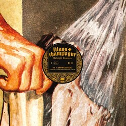 Lilacs & Champagne Vol. 1-Midnight Features: Shower Scene Vinyl LP