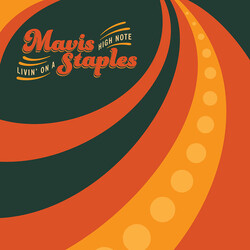 Mavis Staples Living On A High Note Vinyl LP