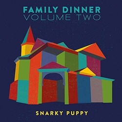 Snarky Puppy Family Dinner 2 180gm Vinyl 3 LP
