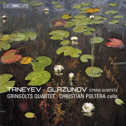 Sergey Ivanovich Taneyev / Alexander Glazunov / Gringolts Quartet / Christian Poltéra String Quintets SACD