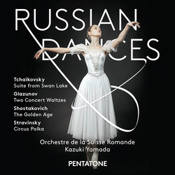 Pyotr Ilyich Tchaikovsky / Alexander Glazunov / Dmitri Shostakovich / Igor Stravinsky / L'Orchestre De La Suisse Romande / Kazuki Yamada Russian Dance