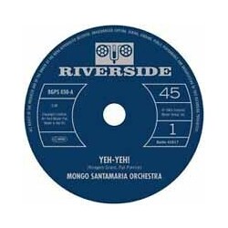 Mongo Orchestra Santamaria Yeh-Yeh! / Get The Money 7"