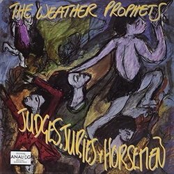 Weather Prophets Judges Juries & Horsemen Vinyl LP