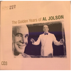 Al Jolson The Golden Years Of Al Jolson - CD 3 CD