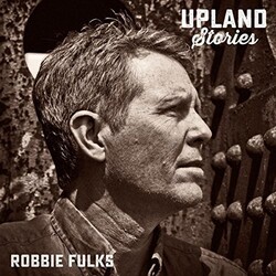 Robbie Fulks Upland Stories vinyl LP