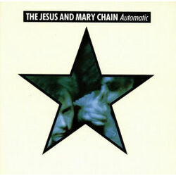 Jesus & Mary Chain Automatic Vinyl LP