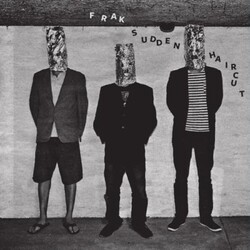 Frak Sudden Haircut VINYL 12INCH