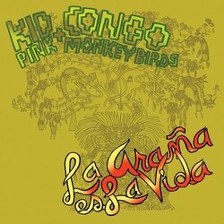 Kid Congo & The Pink Monkey Birds La Arana Es La Vida Vinyl LP
