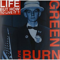 Lifeà But How To Live It? Burn Green Live Vinyl 3 LP