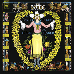 Byrds Sweetheart Of The Rodeo 180gm ltd Coloured Vinyl LP +g/f