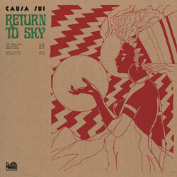 Causa Sui Return To Sky Vinyl LP