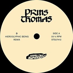 Prins Thomas Hieroglyphic Being Remixes Vinyl 12"