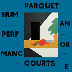 Parquet Courts HUMAN PERFORMANCE VINYL LP