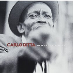 Carlo Ditta What I'm Talkin About Vinyl LP