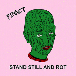 Pinact Stand Still & Rot Coloured Vinyl LP