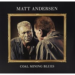 Matt Andersen Coal Mining Blues Vinyl