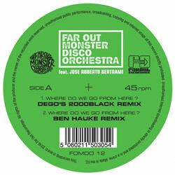 Far Out Monster Disco Orchestra Where Do We Go From Here (Remixes) Vinyl 12"