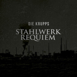 Die Krupps Stahlwerkrequiem Vinyl 2 LP