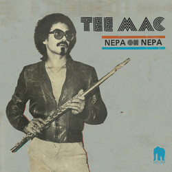 Tee Mac Nepa Oh Nepa Vinyl LP