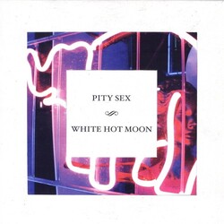 Pity Sex White Hot Moon Coloured Vinyl LP