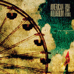 American Aquarium SMALL TOWN HYMNS VINYL LP