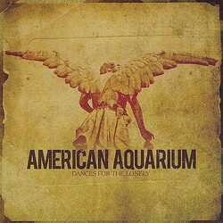 American Aquarium DANCES FOR THE LONELY Vinyl LP