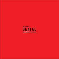 Josh Wink Denial (Luke Slater Remixes) Vinyl 12"