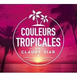 Various Couleurs Tropicales Par Claudy Siar CD