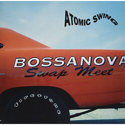 Atomic Swing Bossanova Swap Meet Vinyl LP