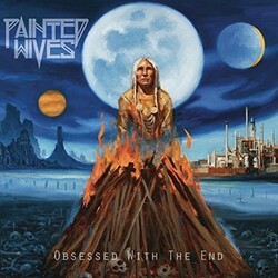 Painted Wives Obsessed With The End Vinyl LP