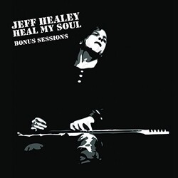 Jeff Healey HEAL MY SOUL: BONUS SESSIONS (10IN) Vinyl LP