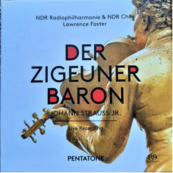 Johann Strauss Jr. / NDR Radiophilharmonie / NDR Chor / Lawrence Foster Der Zigeunerbaron (Live Recording) SACD