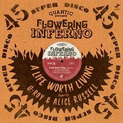 Quantic Presents Flowering Inferno Life Worth Living (Ltd) vinyl LP