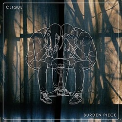 Clique Burden Piece Vinyl LP