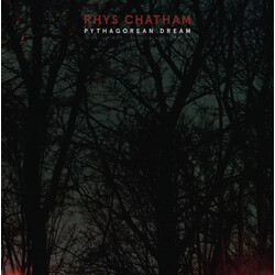 Rhys Chatham Pythagorean Dream Vinyl LP