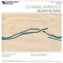 Charalambides Glowing Raw 180gm Vinyl LP