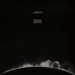 AmbarchiOren / PiliaStefano / PupilloMassimo Aithein Vinyl LP