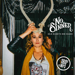 No Sinner OLD HABITS DIE HARD  (DLCD) 180gm Vinyl LP