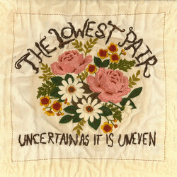 Lowest Pair Uncertain As It Is Uneven Vinyl LP
