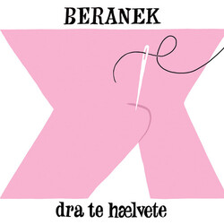 Beranek Dra Te Haelvete Vinyl 12"