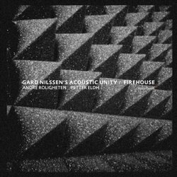 Gard Nilssen Gard Nilssen's Acoustic Unity: Firehouse Vinyl LP