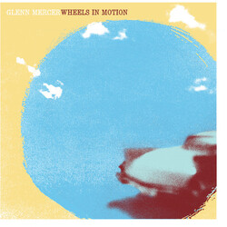 Glenn Mercer Wheels In Motion ltd rmstrd Vinyl LP
