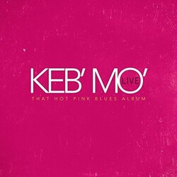 Keb Mo Keb Mo Live That Hot Pink Blues Album Vinyl 2 LP