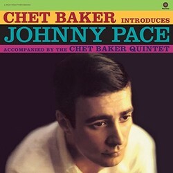 Chet Baker Introduces Johnny Pace Vinyl LP