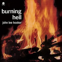 John Lee Hooker Burning Hell + 4 Bonus Tracks Vinyl LP