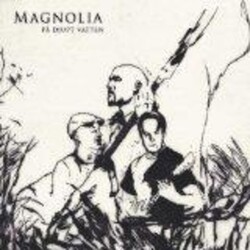 Magnolia Pa Djupt Vatten Vinyl LP