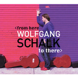 Wolfgang Schalk From Here To There VINYL LP