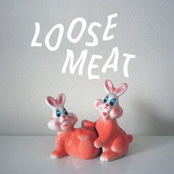 Loose Meat Loose Meat vinyl LP