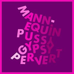 Mannequin Pussy Gypsy Pervert Coloured Vinyl LP