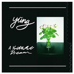 Yung Youthful Dream VINYL LP